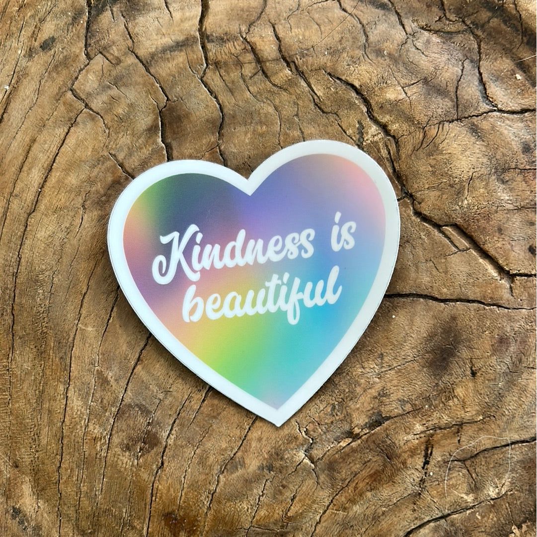 Kindness is beautiful