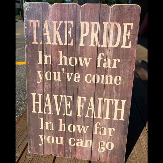 Take Pride - Wooden Sign