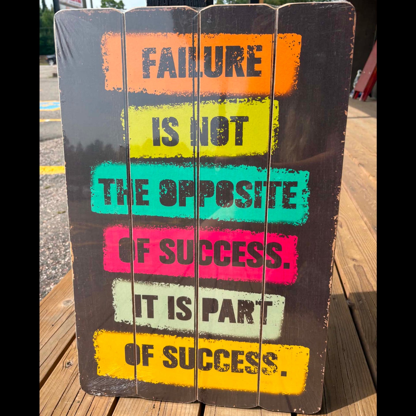 Failure is Not the Opposite - Wooden Sign