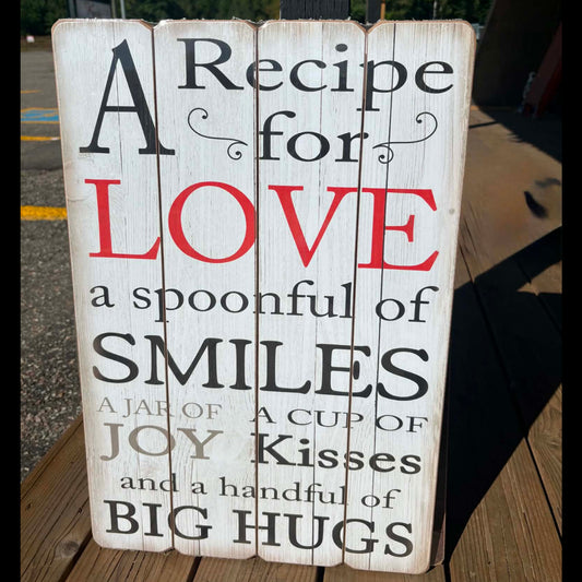 A Recipe For Love -Wooden Sign