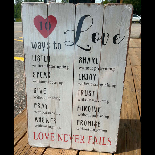 10 Ways To Love - Wooden Sign