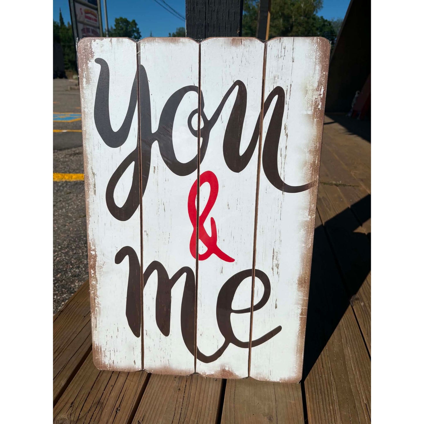 You & Me - Wooden Sign